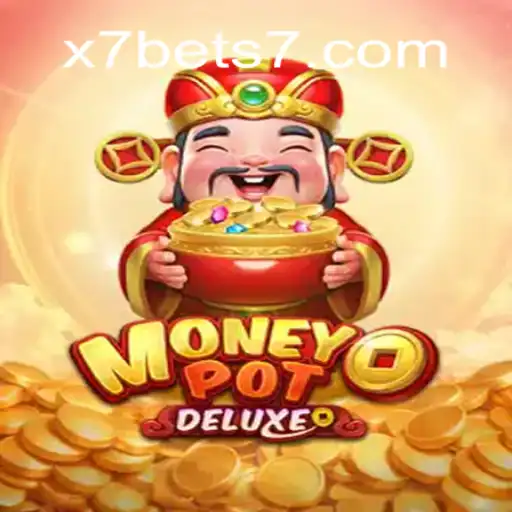 Descubra MoneyPotDELUXE: O Jogo Revolucionário na X7BET.COM